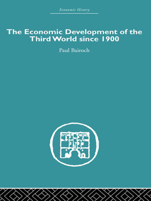 cover image of The Economic Development of the Third World Since 1900